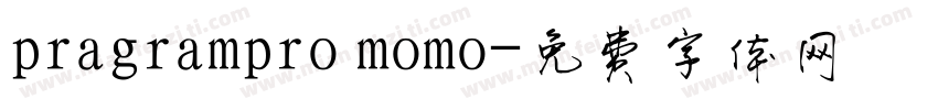 pragrampro momo字体转换